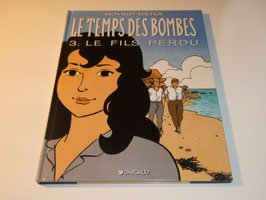 temps des bombes (le) tome 3