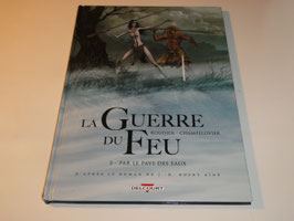 guerre du feu (la) tome 3