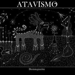 ATAVISMO "Desintegración" - CD (2015)