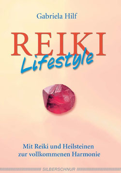Reiki Lifestyle  Gabriela Hilf