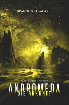 Andromeda - Die Ankunft | Lieferbar ab 30.09.2022