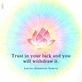 Trust in your luck