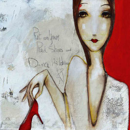 Put on your red shoes - 50 cm x 50 cm