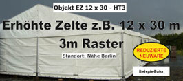 Erhöhtes Zelt 12 x 30 m - 3m BA - Reduzierte Neuware - HT