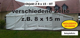 verschiedene Zelte z.B. 8x15m - reduzierte Neuware - HT