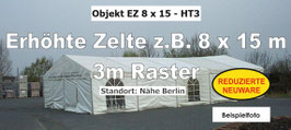erhöhtes Zelt 8 x 15 m - 3m BA - Reduzierte Neuware - HT