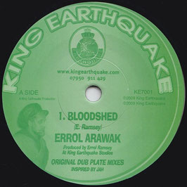 ERROL ARAWAK - Bloodshed (King Earthquake 7")