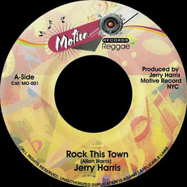 Jerry Harris - Rock This Town | 7" Motive