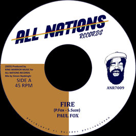 Paul Fox - Fire | 7" All Nations
