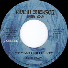 Leroy Swaby - We Want Our Liberty | 7" Vivian Jackson