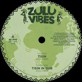 Zulu Vibes - Tisin | 7" Zulu Vibes