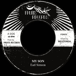 Earl Sixteen - My Son | 7" Fruits