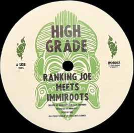Ranking Joe - High Grade | 7" Immiroots