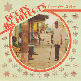 Roots Architects - From Then 'Til Now | Fruits LP