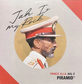 Prince Alla - Jah Is My Rock | 7" Piramid
