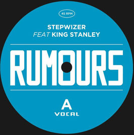 KING STANLEY - Rumours (Stepwizer 7")