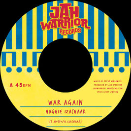 Hughie Izachaar - War Again | 7" Jah Warrior