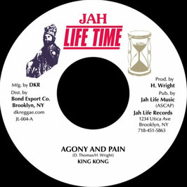 King Kong - Agony and Pain | 7" Jah Life Time