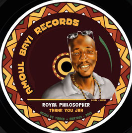 Royal Philosopher - Thank You Jah | 7" Amoul Bayi