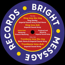 King Stanley, Matic Horns - King Inna The Ring | 12" Bright Message