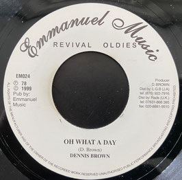 DENNIS BROWN - Oh What a Day (Emmanuel 7")
