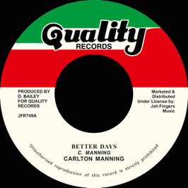 Carlton Manning - Better Days | 7" Quality