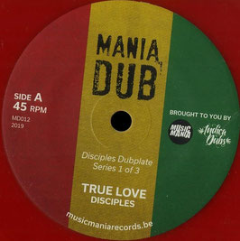 Disciples - True Love | 7" Mania Dub