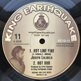 Joseph Lalibela - Hot Like Fire / See Dem A Come | 10" King Earthquake