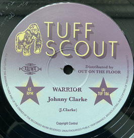 JOHNNY CLARKE - Warrior (Tuff Scout 12")