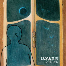 Dawa Hifi - Dreams | Dawa LP