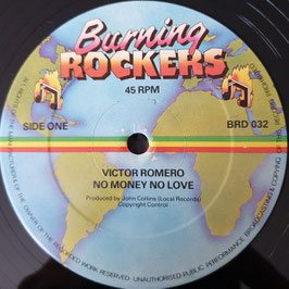 Victor Romero - No Money No Love | 12" Burning Rockers