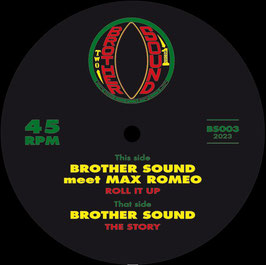 MAX ROMEO - Roll It Up (Brother Sound 12")