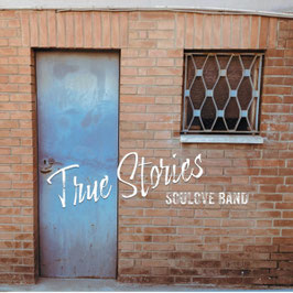 Soulove Band - True Stories | Soulove LP