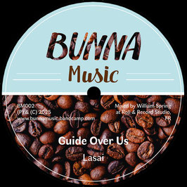 Lasai - Guide Over Us | 7" Bunna