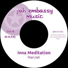 Marijah - Inna Meditation | 7" Jah Embassy