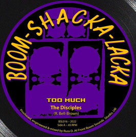 DISCIPLES - Too Much | Boom-Shacka-Lacka 10"