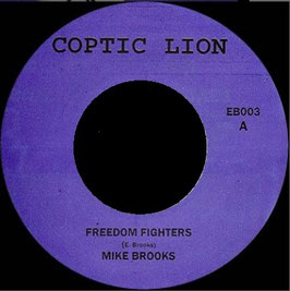 Mike Brooks - Freedom Fighters | Coptic Lion 7"