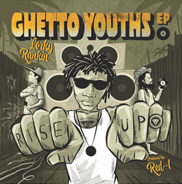 LORKY RANKIN - Ghetto Youths EP (Oto 12")