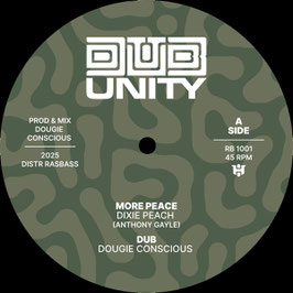 Dixie Peach - More Peace | 10" Dub Unity