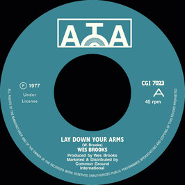 WES BROOKS - Lay Down Your Arms (Ata 7")