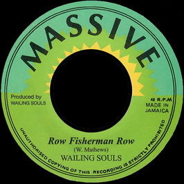 Wailing Souls - Row Fisherman Row | 7" Massive