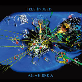 Akae Beka - Free Indeed | Higher Bound/TRS LP