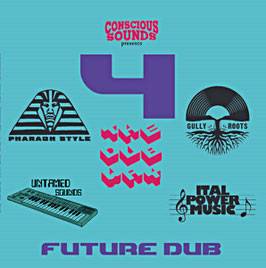 Conscious Sounds presents 4 The Dub Way | Conscious Sounds LP