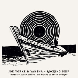 Joe Yorke & Yaksha - Rocking Ship | Steppas 7"