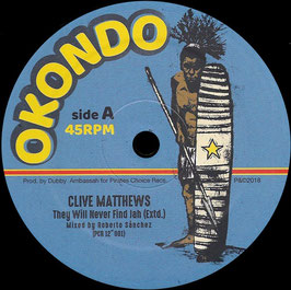 Clive Matthews - They Will Never Find Jah | 12" Okondo