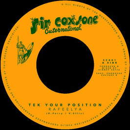 Rafeelya - Tek Your Position | 7" Sir Coxsone