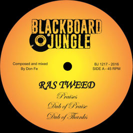 Ras Tweed - Praises | 12" Blackboard Jungle