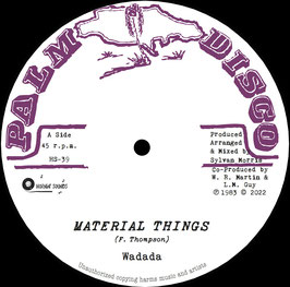 Wadada - Material Things | Palm Disco 7"