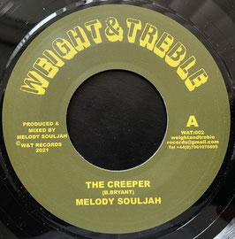 MELODY SOULJAH - The Creeper (Weight & Treble 7")