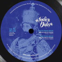 Indica Dubs & Chazbo - Faith From Above | 10" Indica Dubs